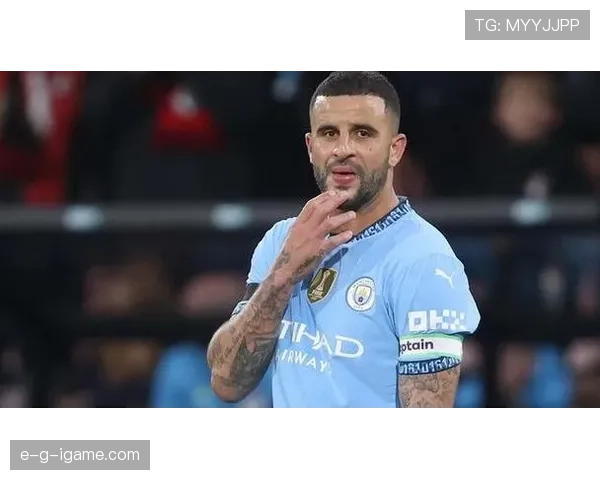 沃克关键表现助力球队防线稳固 沃克关键表现助力球队防线稳固